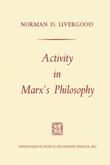 Activity in Marx’s Philosophy
