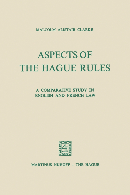 Aspects of the Hague Rules