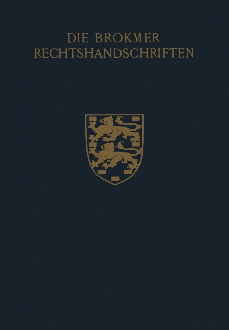 Die Brokmer Rechtshandschriften
