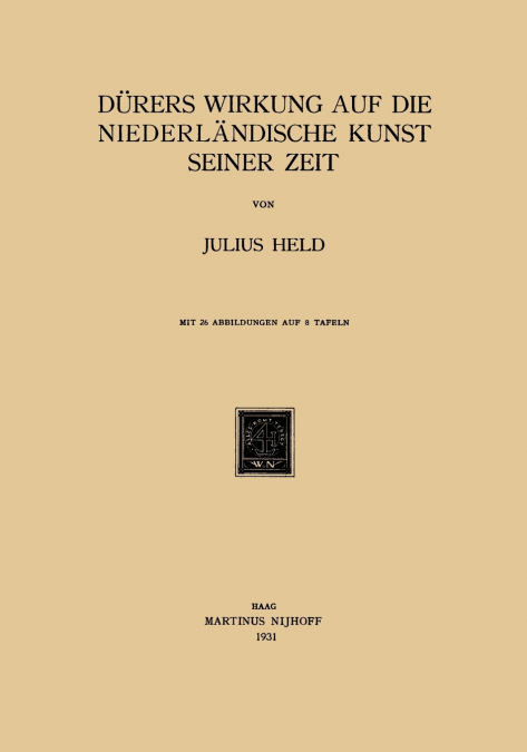 Dürers Wirkung auf die Niederländische Kunst Seiner Zeit