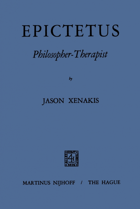 Epictetus Philosopher-Therapist
