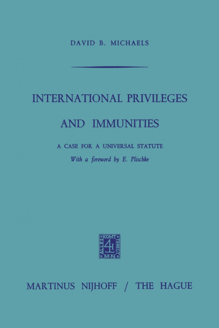 International Privileges and Immunities