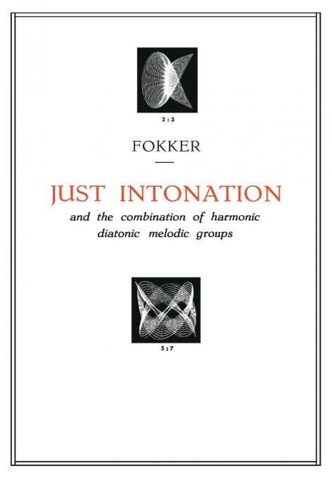 Just Intonation and the Combination of Harmonic Diatonic Melodic Groups