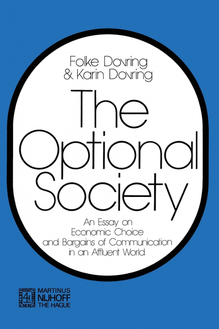 The Optional Society