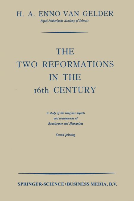 The Two Reformations in the 16th Century