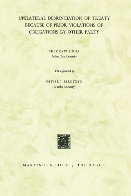 Unilateral Denunciation of Treaty Because of Prior Violations of Obligations by Other Party