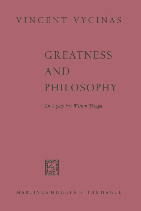 Greatness and Philosophy