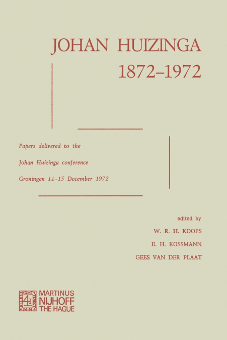 Johan Huizinga 1872 1972