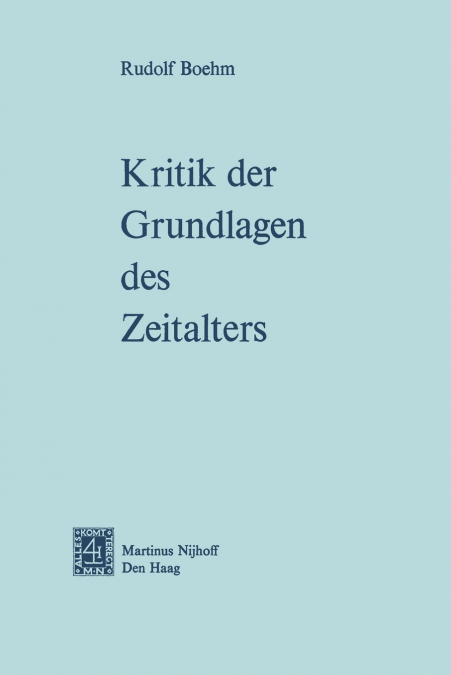 Kritik der Grundlagen des Zeitalters