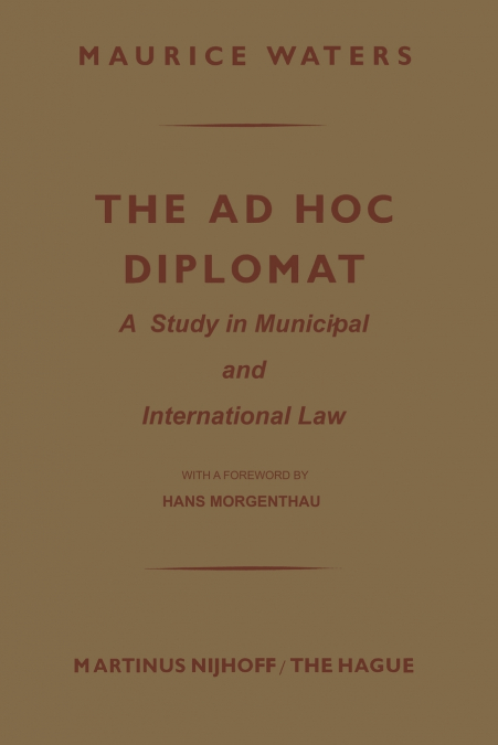 The Ad Hoc Diplomat