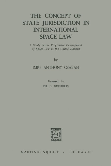The Concept of State Jurisdiction in International Space Law