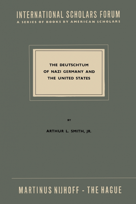 The Deutschtum of Nazi Germany and the United States