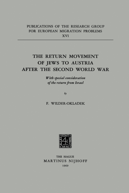 The Return Movement of Jews to Austria after the Second World War