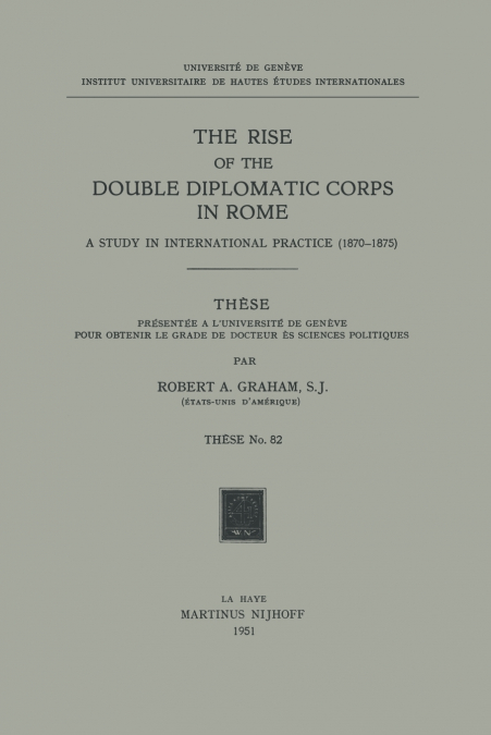 The Rise of the Double Diplomatic Corps in Rome