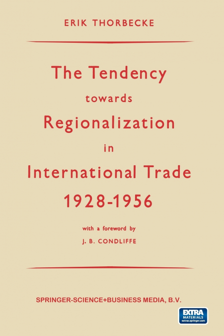 The Tendency Towards Regionalization in International Trade 1928 1956