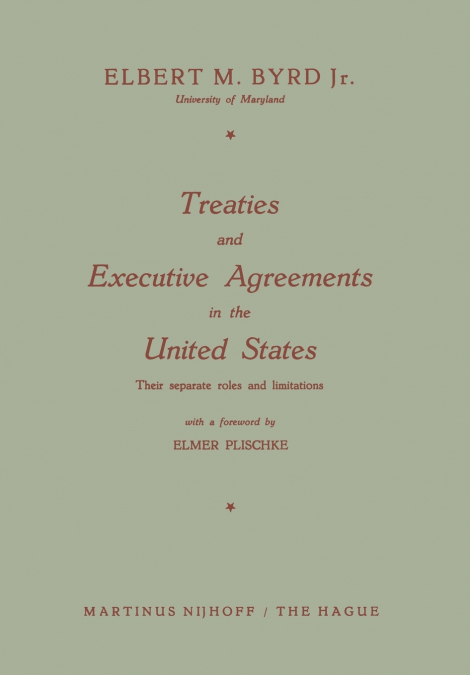 Treaties and Executive Agreements in the United States