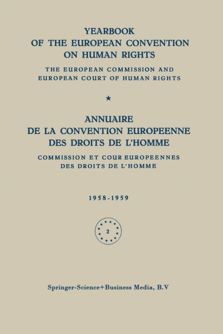 Yearbook of the European Convention on Human Rights / Annuaire de la Convention Europeenne des Droits de L’Homme