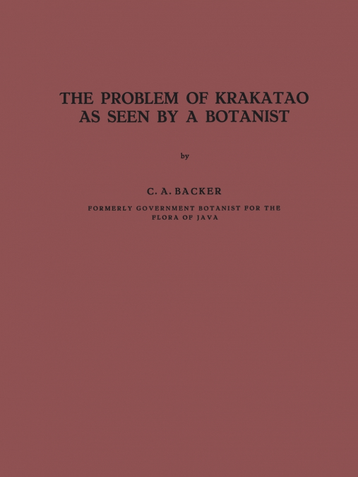 The Problem of Krakatao as Seen by a Botanist