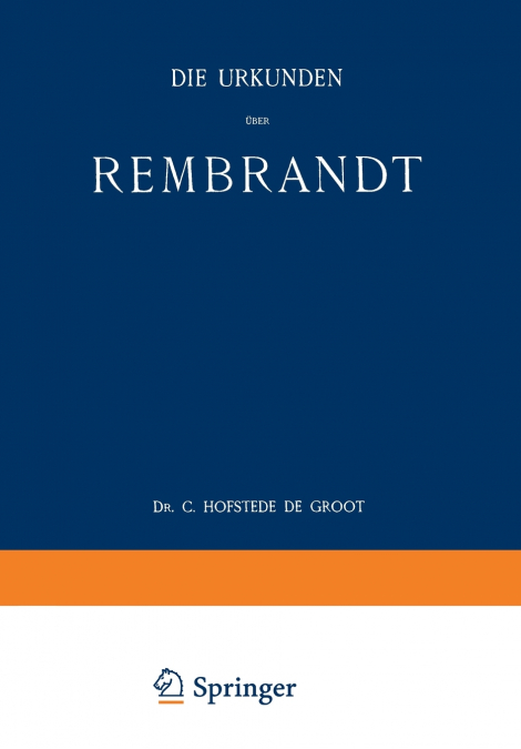 Die Urkunden über Rembrandt