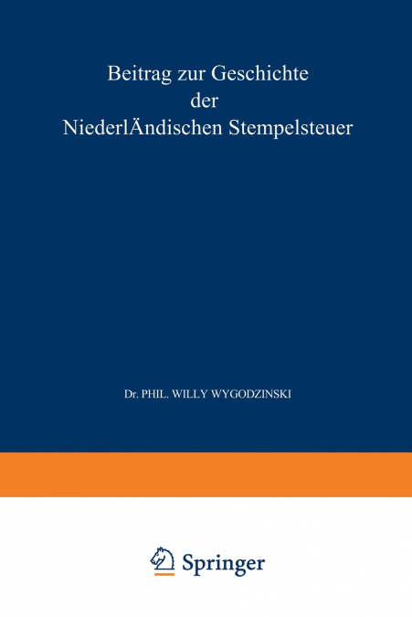 Beitrag zur Geschichte der Niederländischen Stempelsteuer Fünftes Kapitel