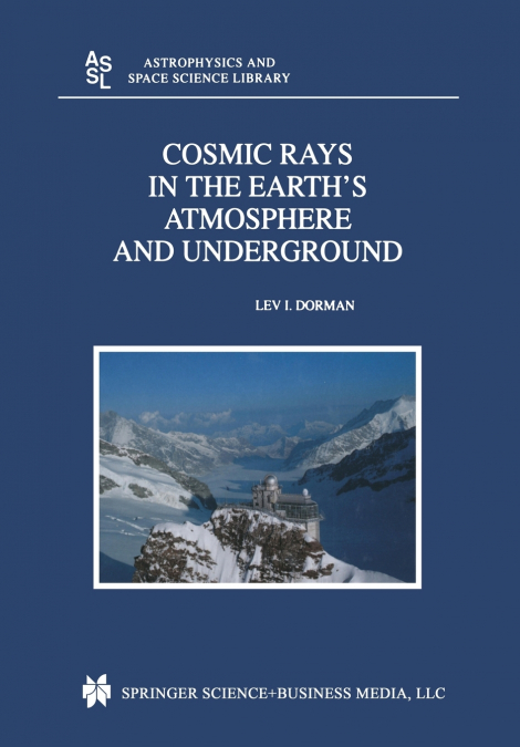 Cosmic Rays in the Earth’s Atmosphere and Underground