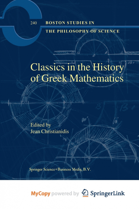 Classics in the History of Greek Mathematics