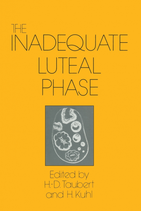 The Inadequate Luteal Phase