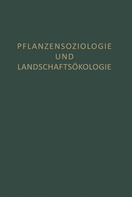Pflanzensoziologie und Landschaftsökologie