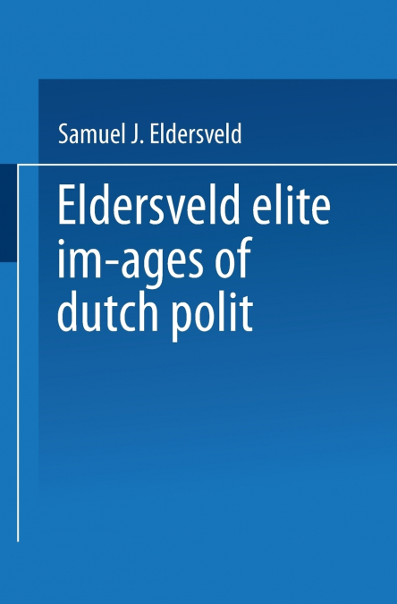 Elite Images of Dutch Polit