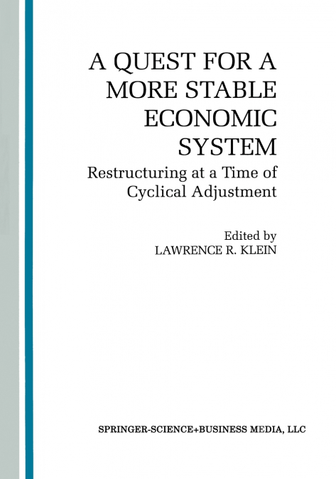 A Quest for a More Stable World Economic System