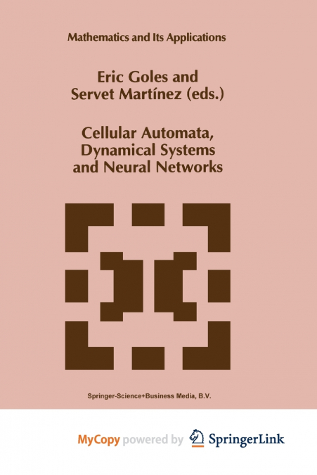 Cellular Automata, Dynamical Systems and Neural Networks