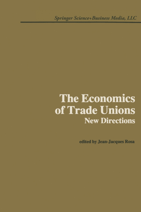 The Economics of Trade Unions