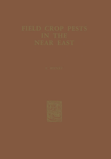 Field Crop Pests in the Near East