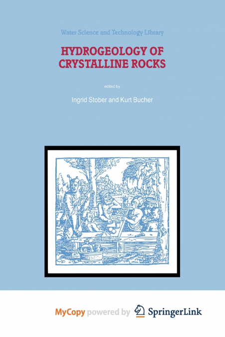 Hydrogeology of Crystalline Rocks