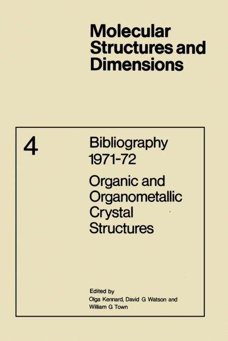 Bibliography 1971 72 Organic and Organometallic Crystal Structures