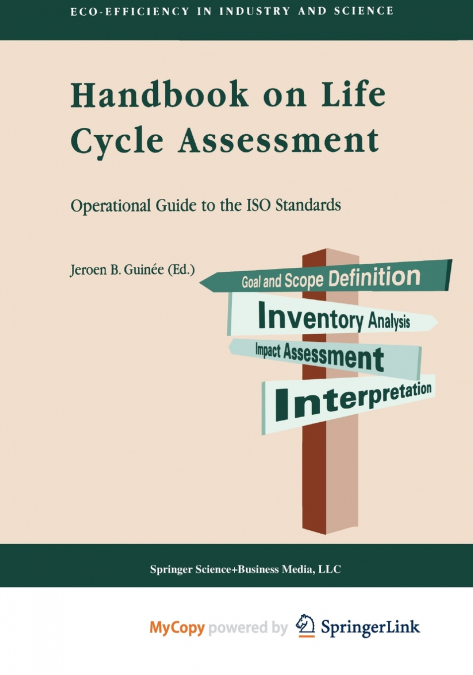 Handbook on Life Cycle Assessment
