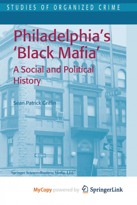 Philadelphia’s Black Mafia