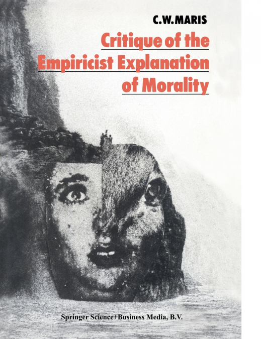 Critique of the Empiricist Explanation of Morality