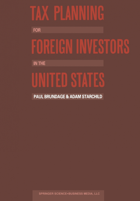 Tax Planning for Foreign Investors in the United States