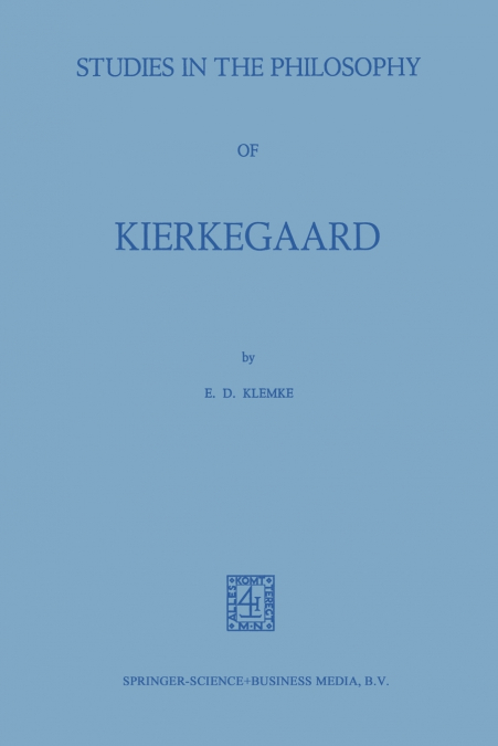 Studies in the Philosophy of Kierkegaard