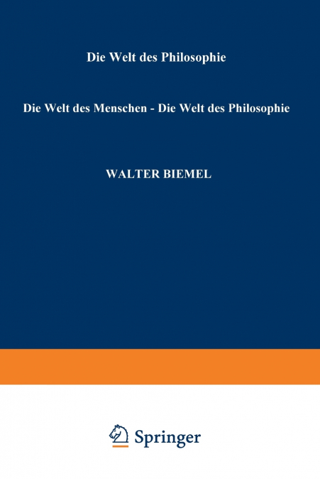 Die Welt Des Menschen - Die Welt Der Philosophie
