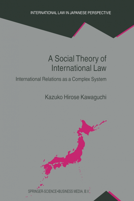 A Social Theory of International Law