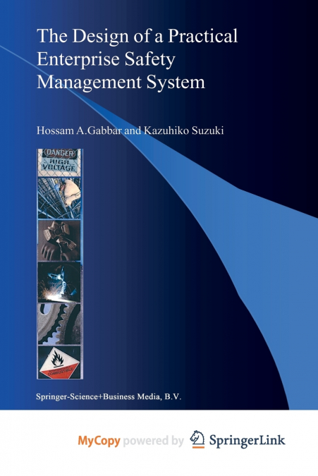The Design of a Practical Enterprise Safety Management System