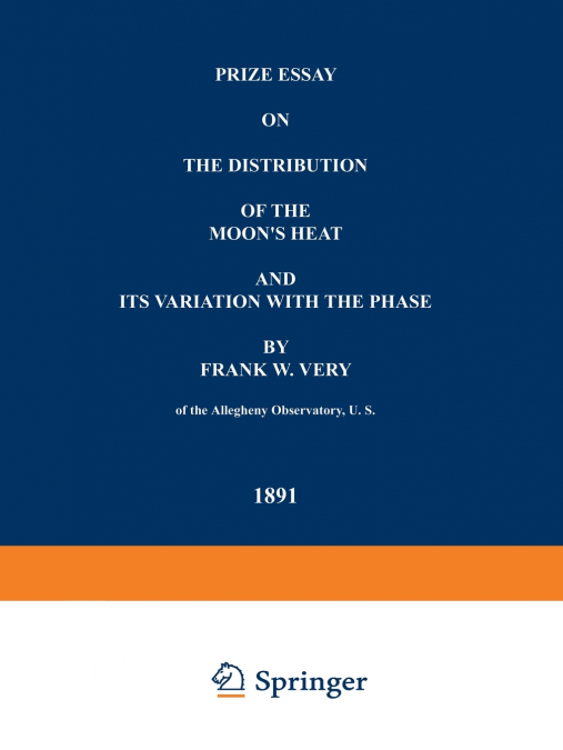Prize Essay on the Distribution of the Moon’s Heat and Its Variation with the Phase