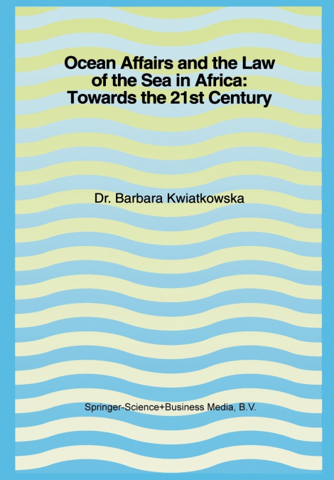 Ocean Affairs and the Law of the Sea in Africa