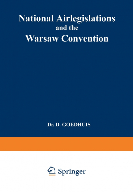 National Airlegislations and the Warsaw Convention