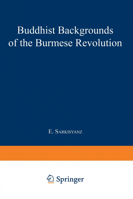 Buddhist Backgrounds of the Burmese Revolution