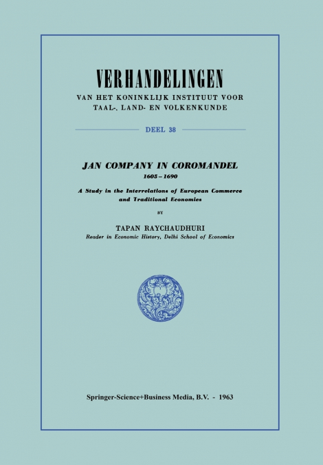 Jan Company in Coromandel 1605-1690