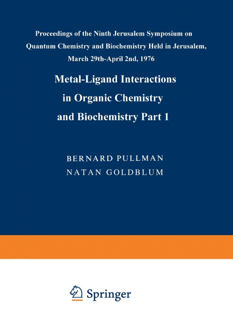 Metal-Ligand Interactions in Organic Chemistry and Biochemistry