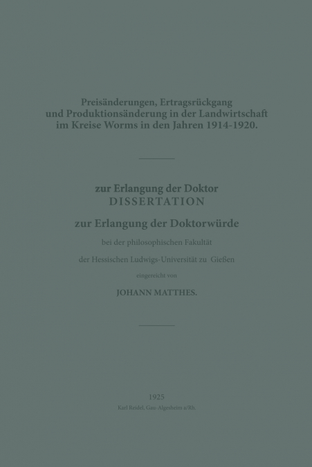 Preisanderungen, Ertragsruckgang Und Produktionsanderung in Der Landwirtschaft Im Kreise Worms in Den Jahren 1914-1920